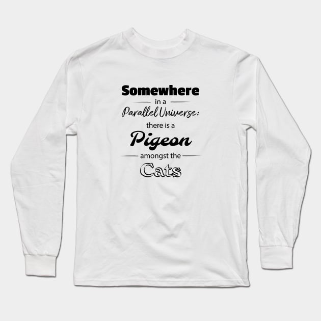 somewhere in a Parallel Universe Long Sleeve T-Shirt by bluehair